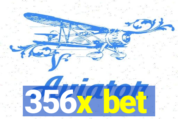 356x bet